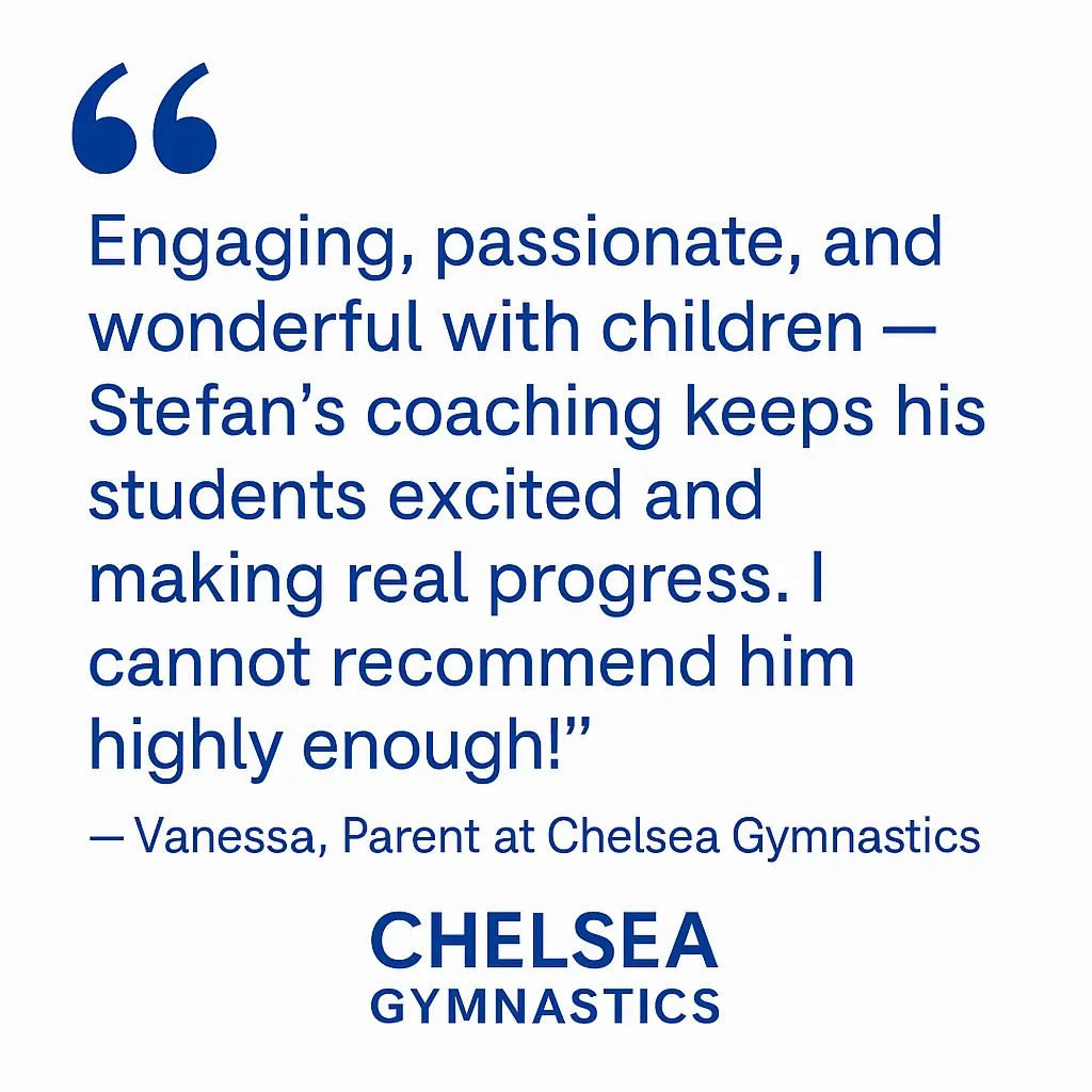Testimonial graphic from Vanessa, a parent at Chelsea Gymnastics, praising Stefan’s engaging, passionate coaching and the strong progress her child has made.