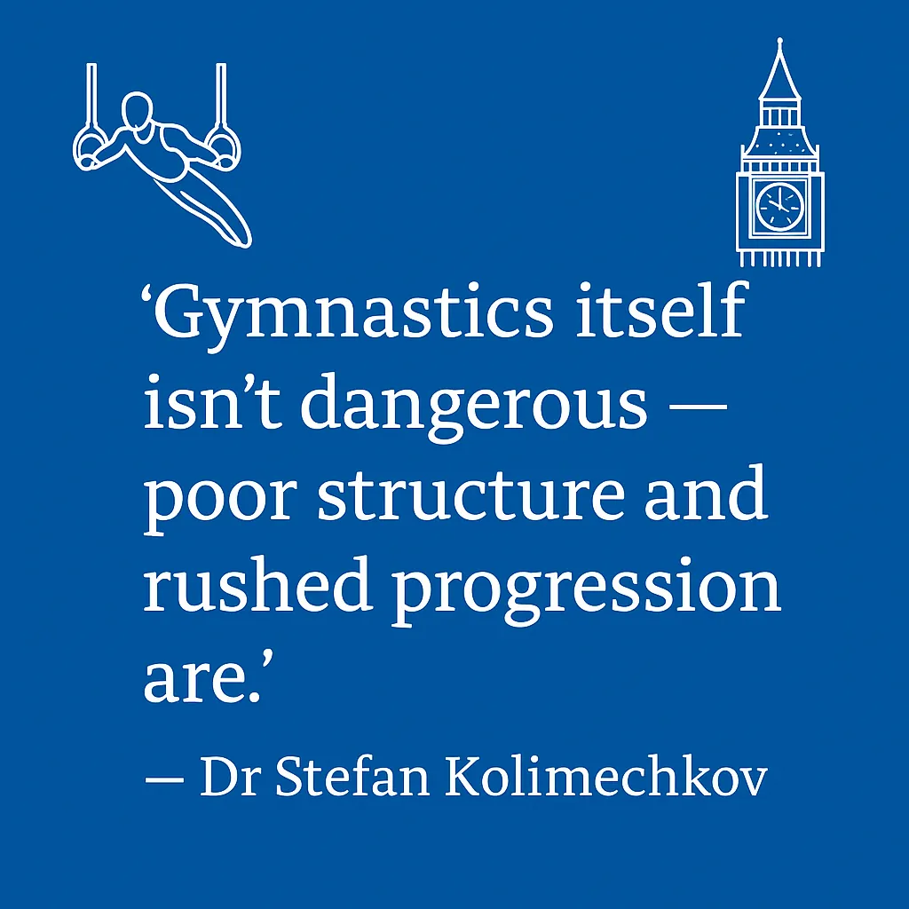 Quote graphic stating that gymnastics itself isn’t dangerous, highlighting the importance of proper structure and progression.